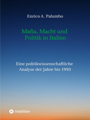 cover image of Mafia, Macht und Politik in Italien